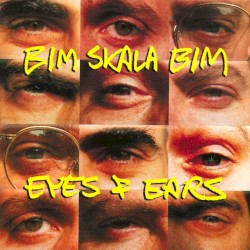 Eyes and Ears