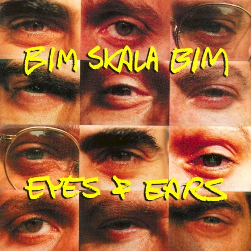 Eyes and Ears