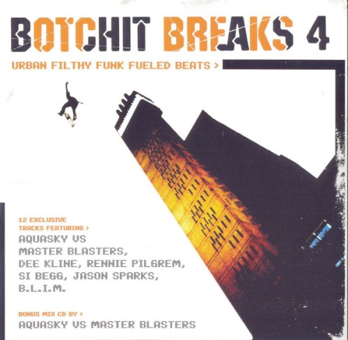 Botchit Breaks 4