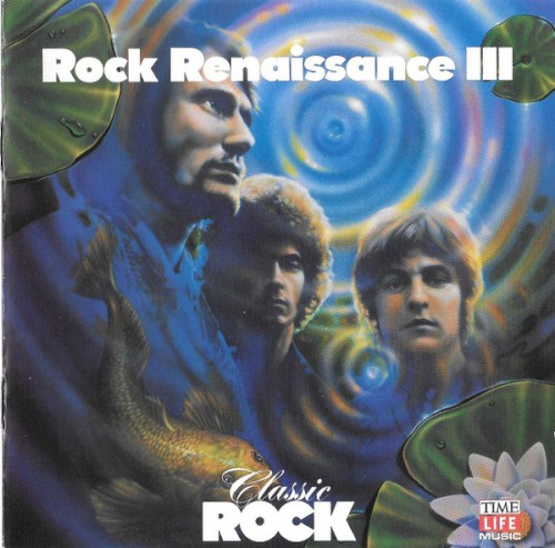 Classic Rock: Rock Renaissance III