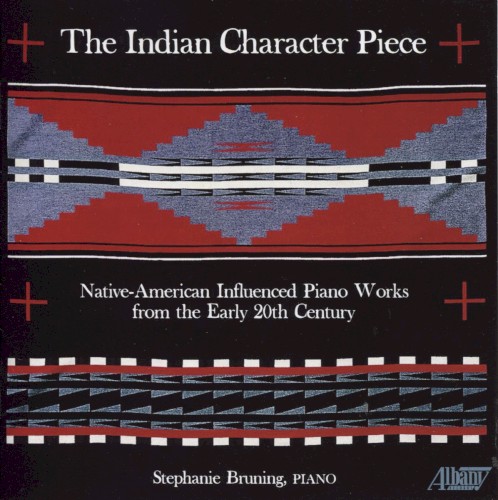 The Indian Character Piece: Native-American Influenced Piano Works from the Early 20th Century