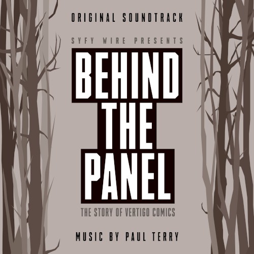 Behind the Panel: The Story of Vertigo Comics (Original Soundtrack)