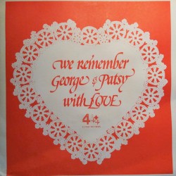 We Remember George & Patsy With Love