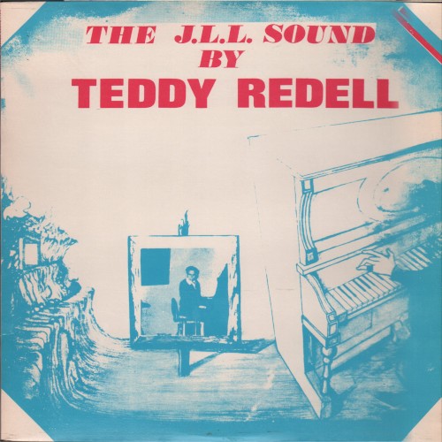 The J.L.L. Sound of Teddy Redell