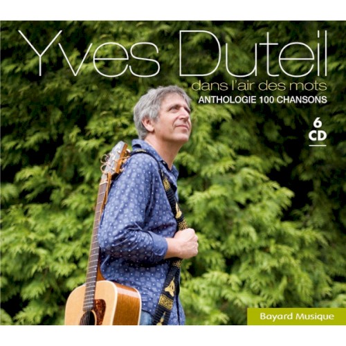 Dans l’air des mots: Anthologie 101 chansons