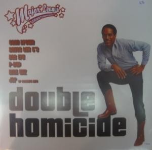 Double Homicide / Leave It Alone