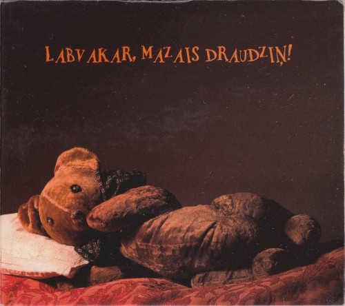 Labvakar, mazais draudziņ!