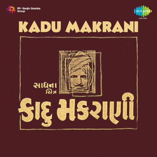Kadu Makrani