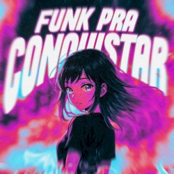 FUNK PRA CONQUISTAR