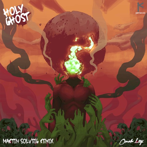 HOLY GHOST (Martin Solveig Remix)