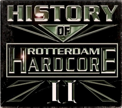 History of Rotterdam Hardcore II