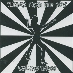 Themes From the 60’s, Volume Three