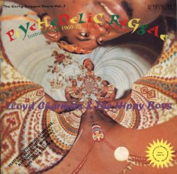 The Early Reggae Years, Volume 3: Psychedelic Reggae