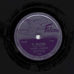 El calavera / Después de aquello