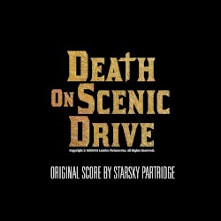 Death on Scenic Drive: Original Score