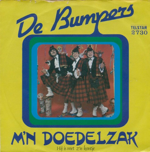 M’n doedelzak / Hij is met z’n kontje…