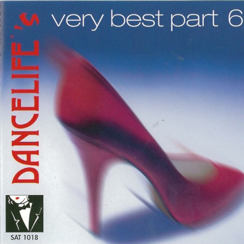 Dancelife's Very Best, Part 6