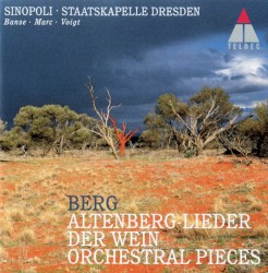 Altenberg-Lieder / Der Wein / Orchestral Pieces