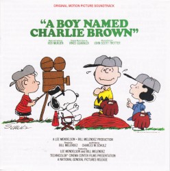 A Boy Named Charlie Brown: Original Motion Picture Soundtrack
