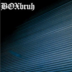 BOXbruh (Deluxe Edition)