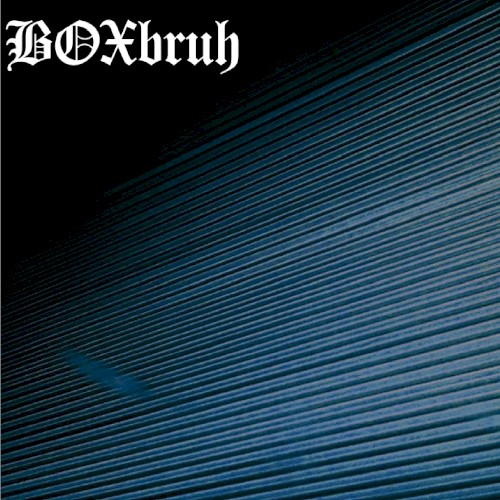 BOXbruh (Deluxe Edition)