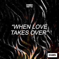 When Love Takes Over