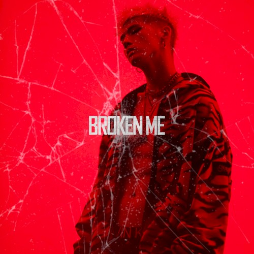 BROKEN ME