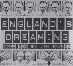 England's Dreaming: 25 Tracks Before, During & After Punk