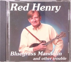 Bluegrass Mandolin and Other Trouble