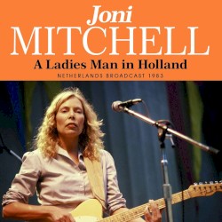 A Ladies Man in Holland