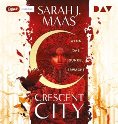 Crescent City: Wenn das Dunkel erwacht