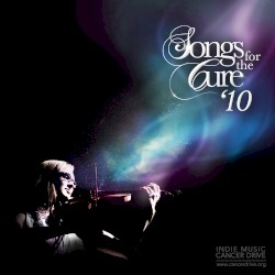 Songs for the Cure ’10