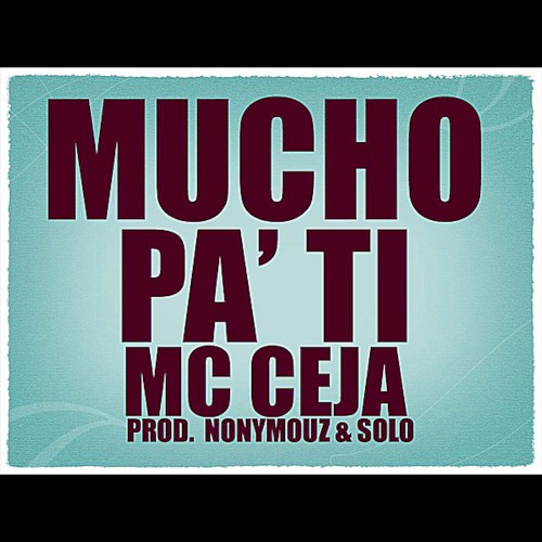 Mucho pa' ti