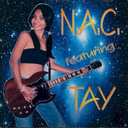 NAC Featuring Tay