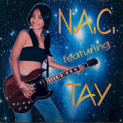 NAC Featuring Tay