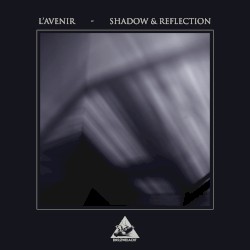 Shadow & Reflection