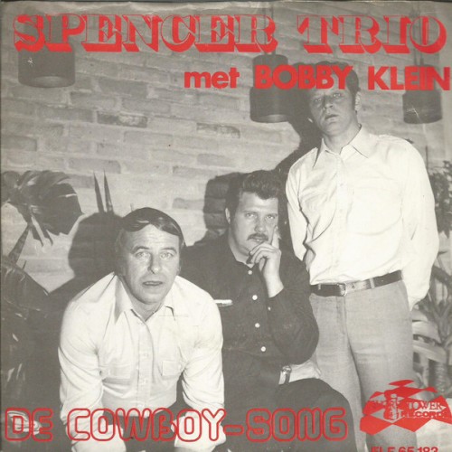 De cowboy song / Maak jezelf nou toch niets wijs