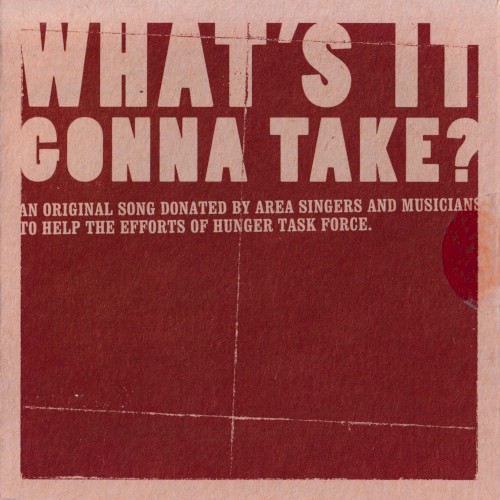 What’s It Gonna Take?