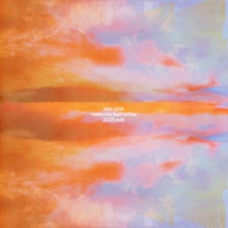 Make Me Feel Better (2025 Edit)