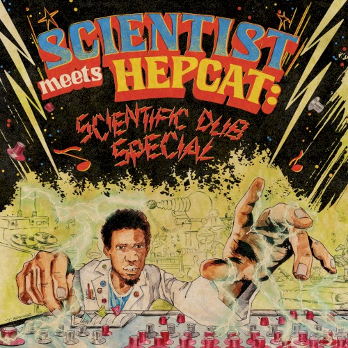 Scientist Meets Hepcat – Scientific Dub Special