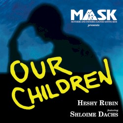 Our Children