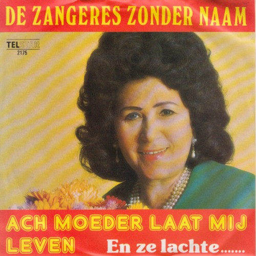 Ach moeder laat mij leven / En ze lachte...