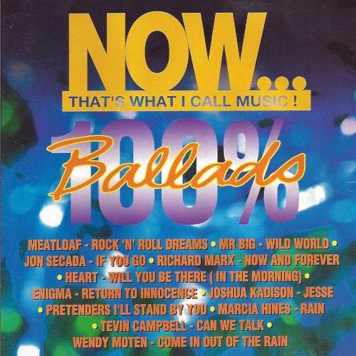 NOW… That’s What I Call Music: 100% Ballads