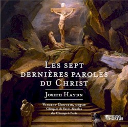 Haydn: Les sept dernières paroles du Christ