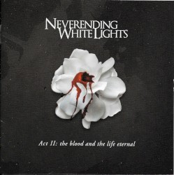 Act II: The Blood and the Life Eternal