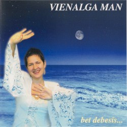 Bet debesīs...