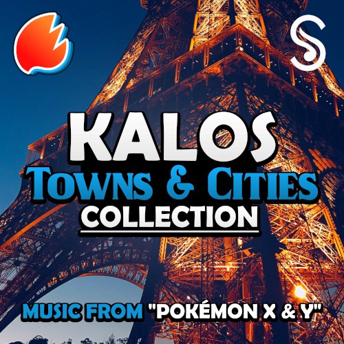 Kalos Towns & Cities Collection (Music from “Pokémon X & Y”)