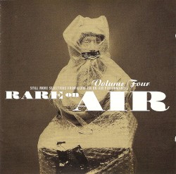 Rare on Air, Volume 4: Still More Selections From KCRW on Air Performances