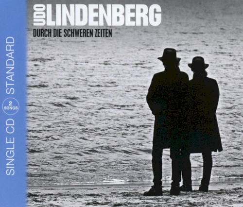 Durch die schweren Zeiten