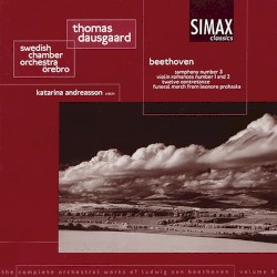 Symphony No. 3 'Eroica', 12 Contredanses, Leonore Prohaska, Romances Nos. 1 and 2